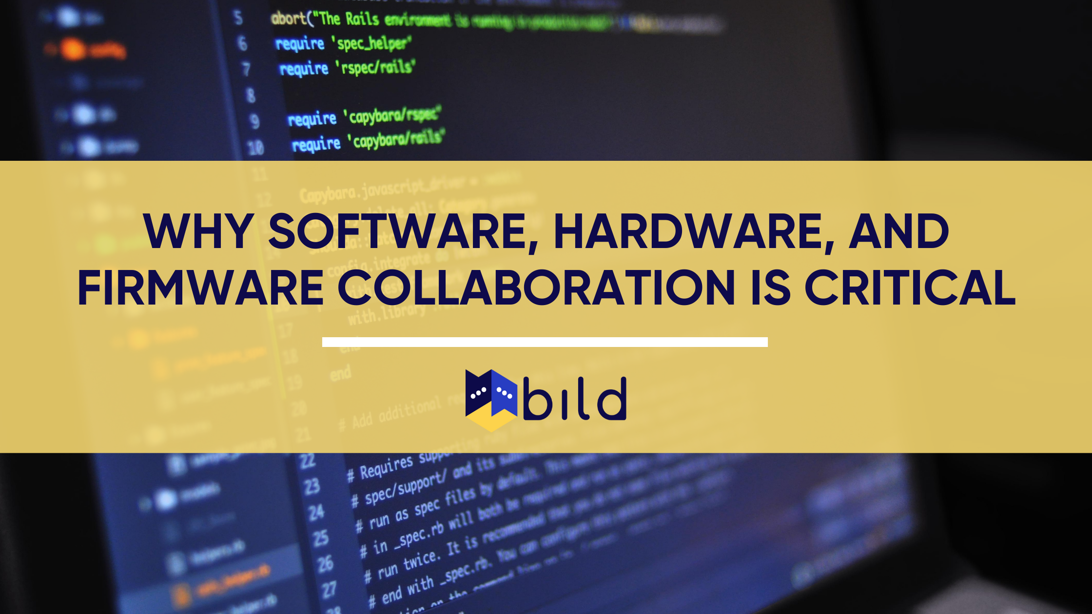 Why Software, Hardware, and Firmware Collaboration is Critical